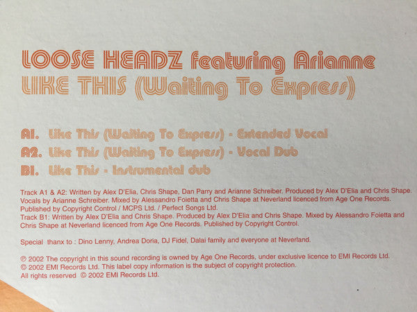 Loose Headz Featuring Arianne Schreiber : Like This (Waiting To Express) (12")