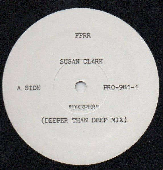 Susan Clark : Deeper (Deeper Than Deep Mix) (12", S/Sided, Promo)