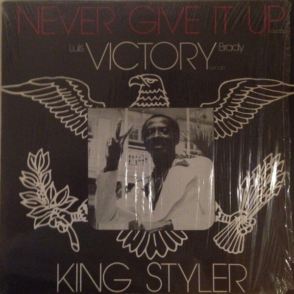 King Styler : Never Give It Up / Victory (12")