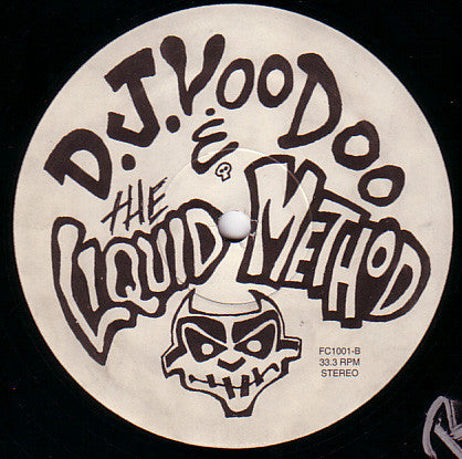 DJ Voodoo & The Liquid Method : Everybody Thinks I'm High... And I Am (12")