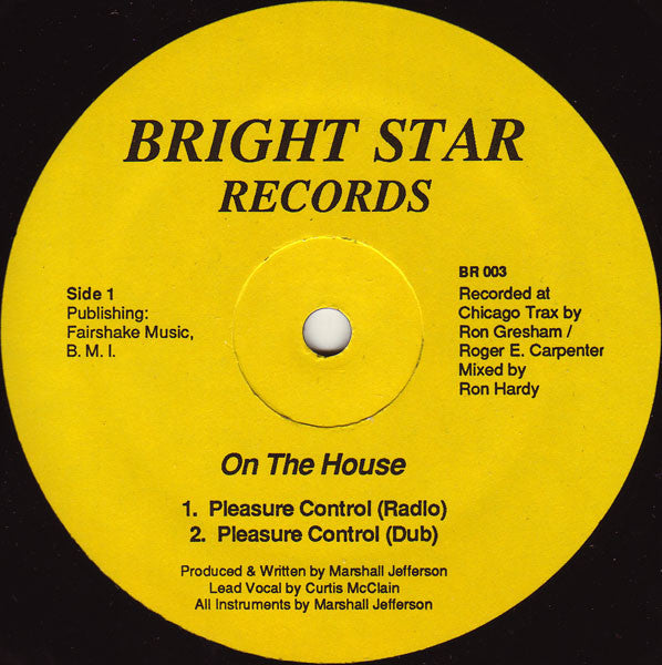 On The House : Pleasure Control (12")