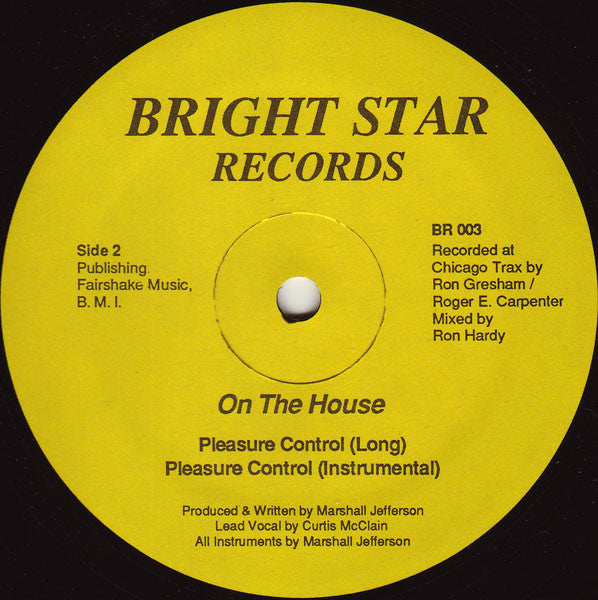 On The House : Pleasure Control (12")