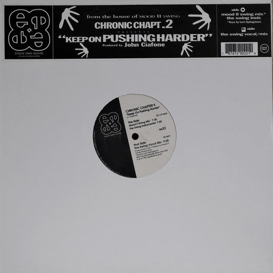 Chronic Chapter II* : Keep On Pushing Harder (12")