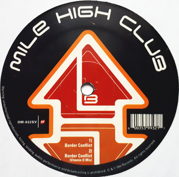 Mile High Club : Pill Pipeline / Border Conflict (12")