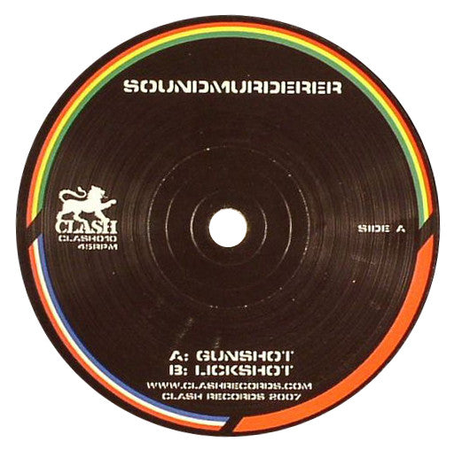 Soundmurderer : Gunshot / Lickshot (7")
