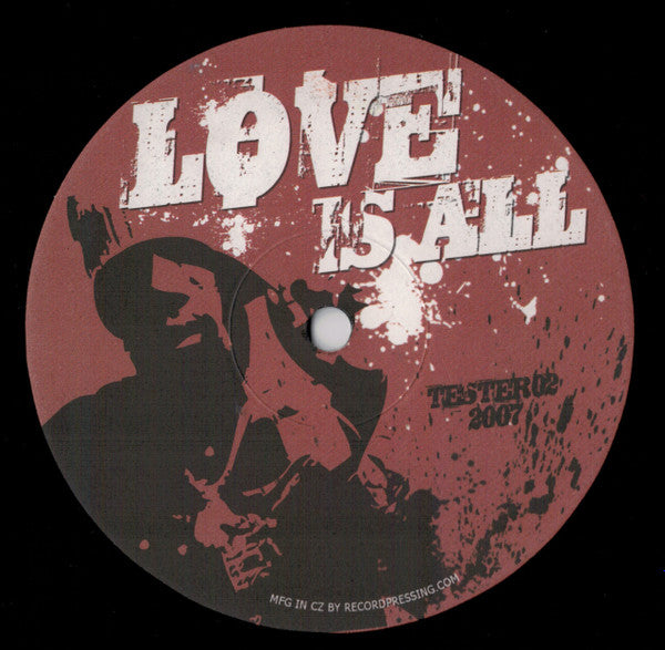 Tester : Live Longer / Love Is All (12")