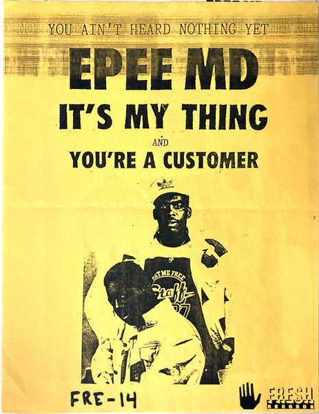 EPEE MD* : It's My Thing / You're A Customer (12", Promo)