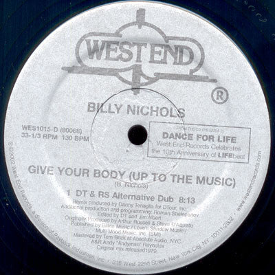 Billy Nichols : Give Your Body (Up To The Music) (Remixes) (2x12")