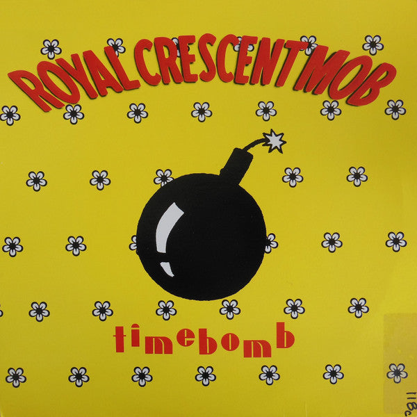 Royal Crescent Mob : Timebomb (12", Promo)