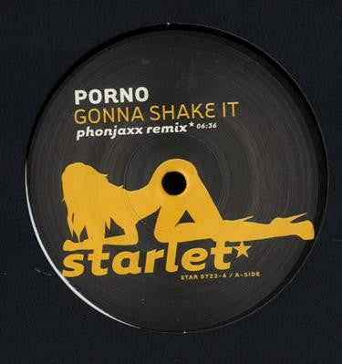 Porno : Gonna Shake It (12")