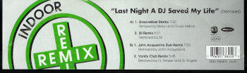 Indoor (2) : Last Night A DJ Saved My Life (Remixes) (12")