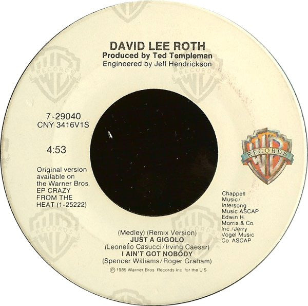 David Lee Roth : Just A Gigolo / I Ain't Got Nobody (Medley) (7", Single, Spe)