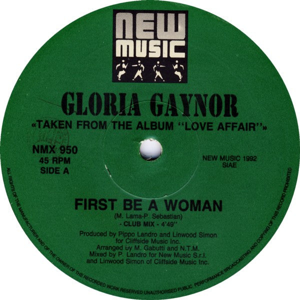 Gloria Gaynor : First Be A Woman / Never Be Lonely (12")