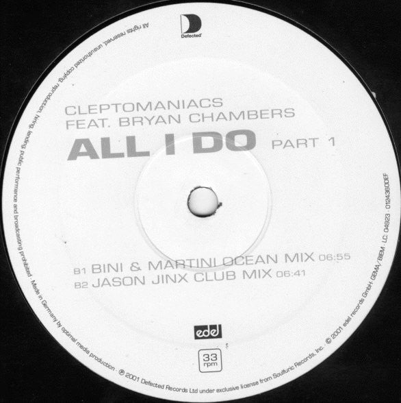 Cleptomaniacs : All I Do (Part 1) (12")