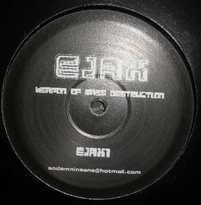 Ejax : Weapon Of Mass Destruction (12", S/Sided)