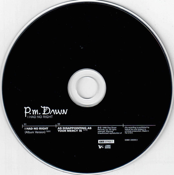 P.M. Dawn : I Had No Right (CD, Single)