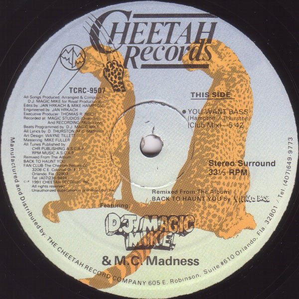 D.J. Magic Mike* & M.C. Madness* : You Want Bass / What's Our Mission Tonight (12")