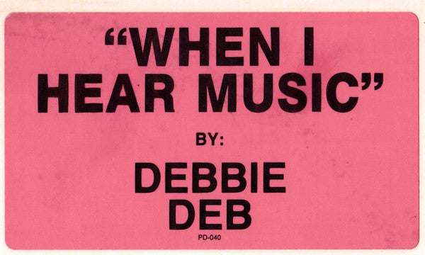 Debbie Deb : When I Hear Music (12", Promo, RE)