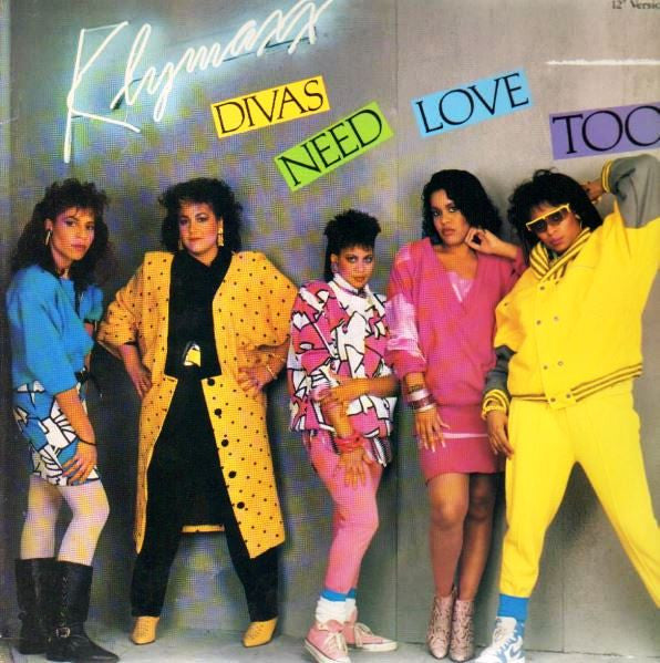 Klymaxx : Divas Need Love Too (12" Version) (12", Pin)
