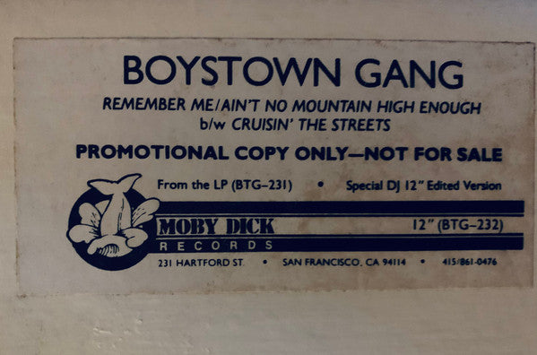 Boys Town Gang : Remember Me / Ain't No Mountain High Enough Suite // Cruisin' The Streets (12", Promo, Blu)
