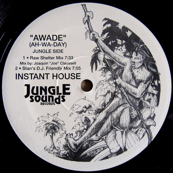 Instant House : Awade (Ah-Wa-Day) (12")