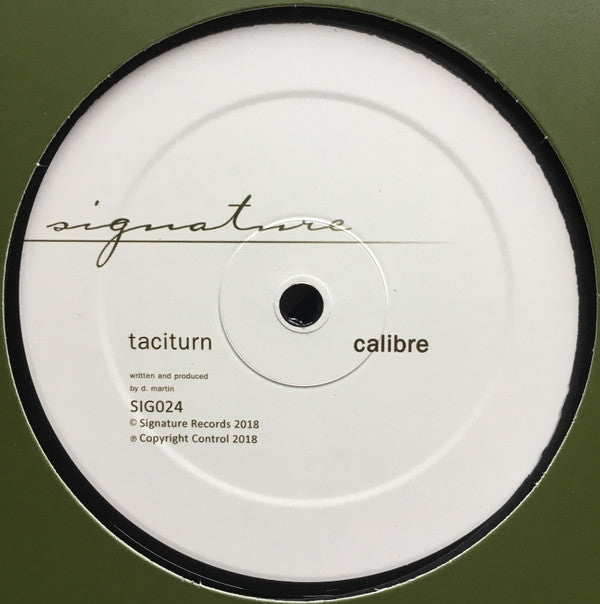 Calibre : Taciturn / Butter Love (12")