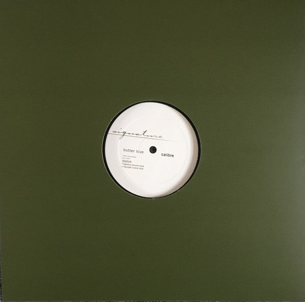 Calibre : Taciturn / Butter Love (12")