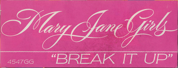 Mary Jane Girls : Break It Up (12")
