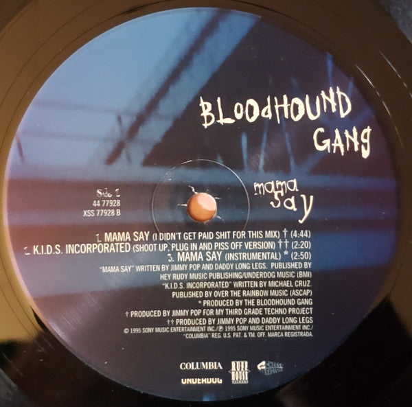 Bloodhound Gang : Mama Say (12")