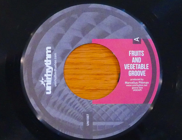 Marcellus Pittman : Fruits And Vegetable Groove (7")