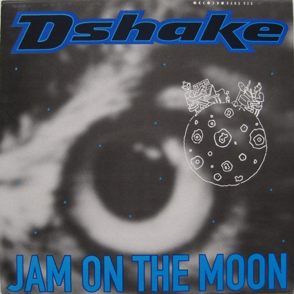 D-Shake : Jam On The Moon (12")