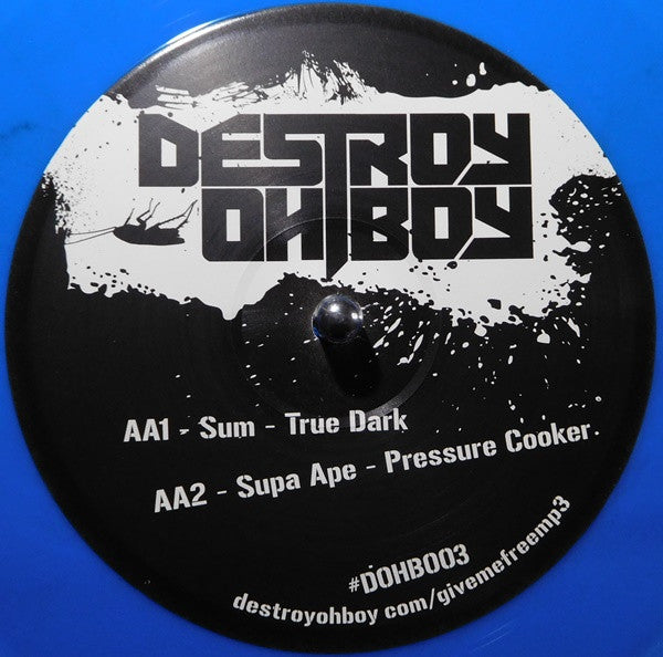 Sum (2), Aaron Spectre, Supa Ape : Destroy Oh Boy #3 (12")