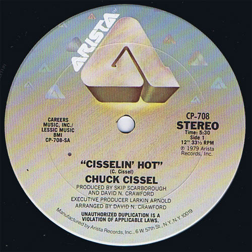 Chuck Cissel : Cisselin' Hot (12")