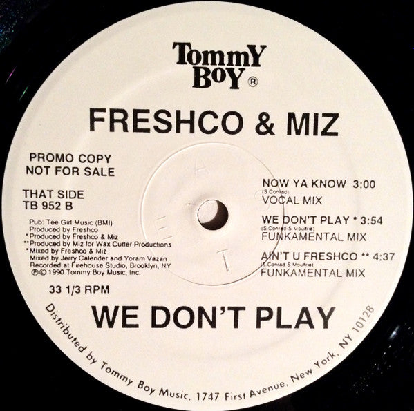 Freshco & Miz : We Don't Play (12", Promo)