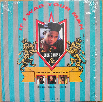 Doug E. Fresh & The New Get Fresh Crew : If I Was Your Man (12", Single)
