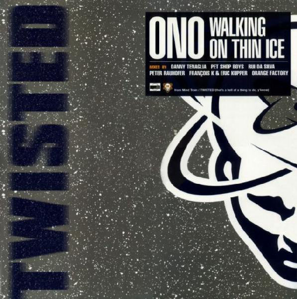 Ono* : Walking On Thin Ice (2x12")