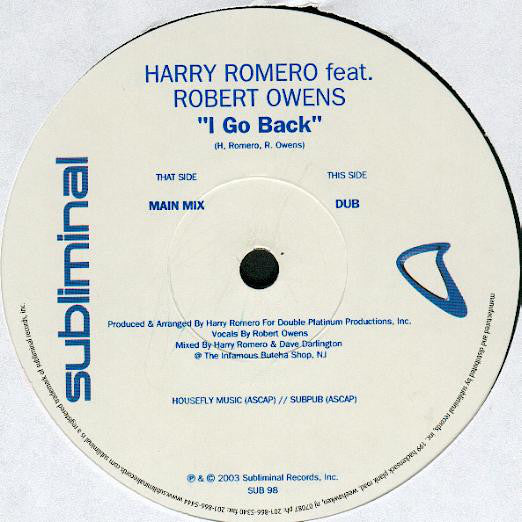 Harry Romero* Featuring Robert Owens : I Go Back (12")