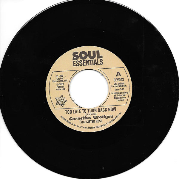 Cornelius Brothers And Sister Rose* : Too Late To Turn Back Now / Big Time Lover (7", Dlx)
