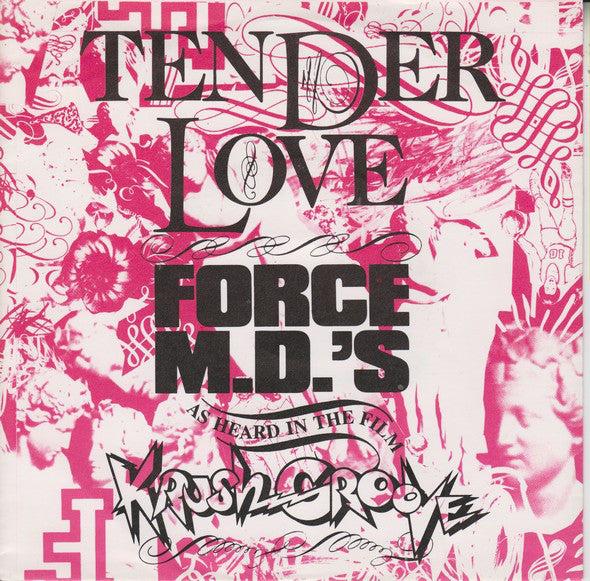 Force M.D.'s* : Tender Love (12")