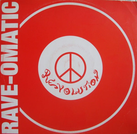 Rave-Omatic : Revolution (12")