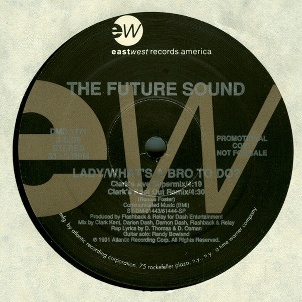 The Future Sound : Lady / What's A Bro To Do? (12", Promo)