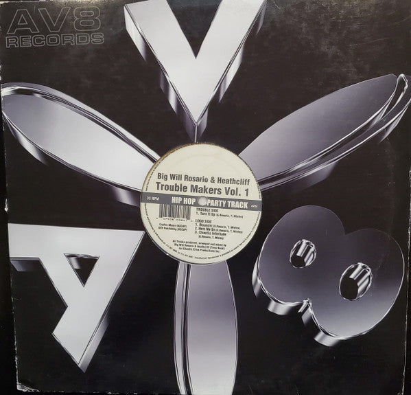 Big Will Rosario & Heathcliff : Trouble Makers Vol.1 (12", Single)