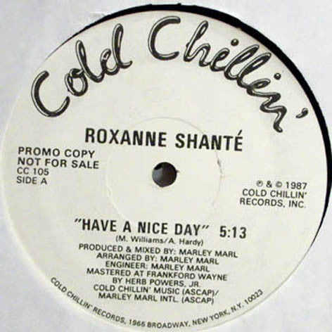 Roxanne Shanté : Have A Nice Day (12", Promo)