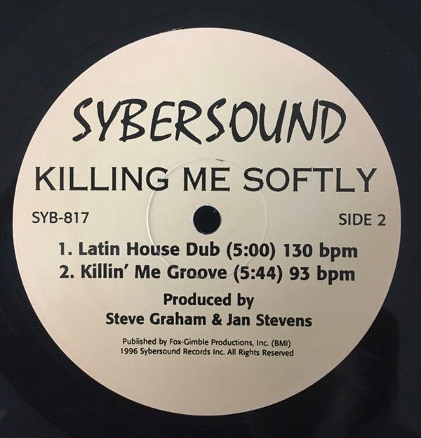 Sybersound : Killing Me Softly (12")