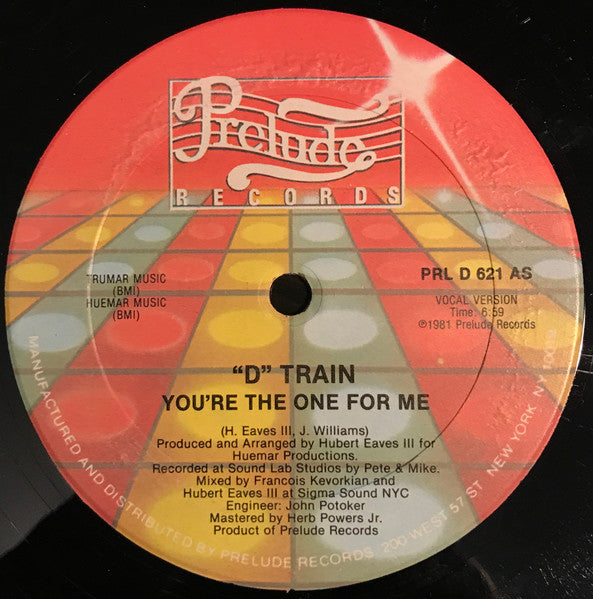 "D" Train* : You're The One For Me (12")