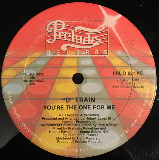 "D" Train* : You're The One For Me (12")