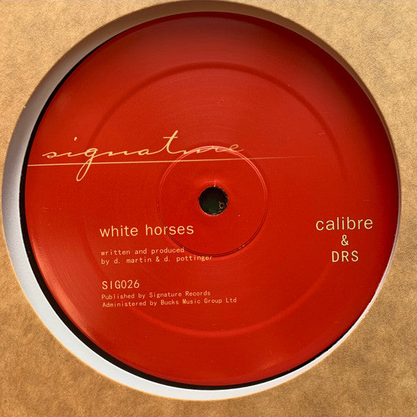 Calibre & DRS : White Horses / Living For (12")