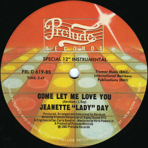 Jeanette "Lady" Day : Come Let Me Love You (Special 12" Vocal Version) (12")
