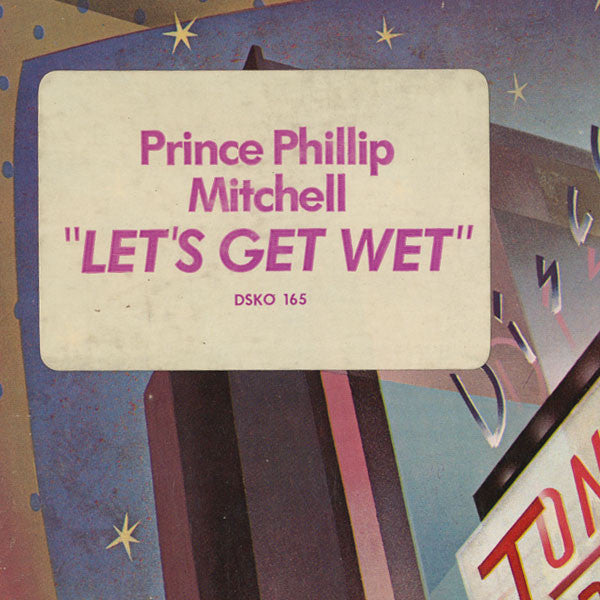 Prince Phillip Mitchell* : Let's Get Wet (12", Promo)