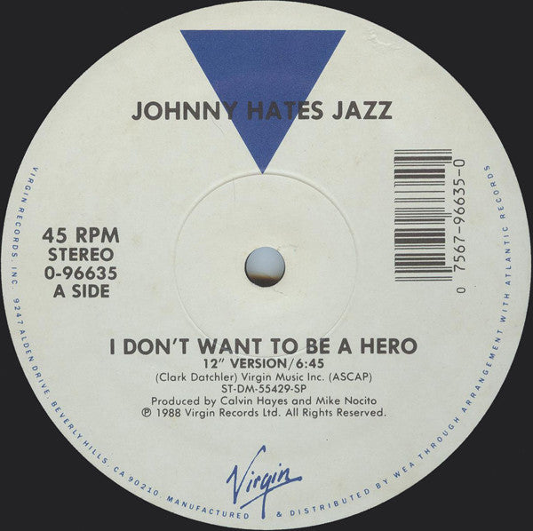Johnny Hates Jazz : I Don't Want To Be A Hero (12")